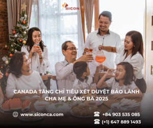Canada Tăng Chỉ Tiêu Xét Duyệt Bảo Lãnh Cha Mẹ & Ông 2025