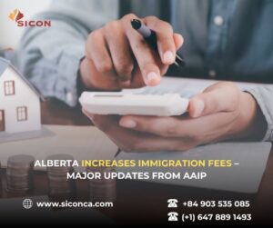 ALBERTA INCREASES IMMIGRATION FEES – MAJOR UPDATES FROM AAIP 2025