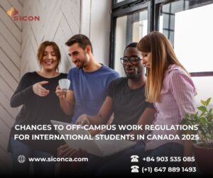Changes to Off-Campus Work Regulations for International Students in Canada 2025
