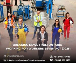 BREAKING NEWS FROM ONTARIO – WORKING FOR WORKERS SEVEN ACT 2025