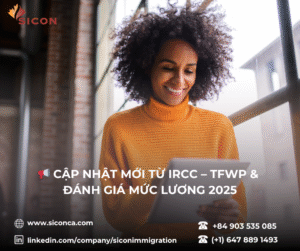 ẬP NHẬT MỚI TỪ IRCC – TFWP & ĐÁNH GIÁ MỨC LƯƠNG 2025