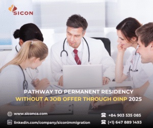 Ontario Doctors: Pathway to Permanent Residency Without a Job Offer Through OINP 2025