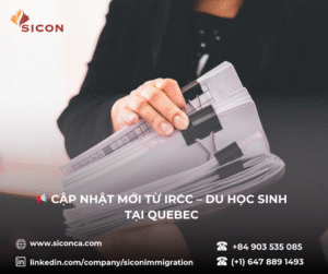 CẬP NHẬT MỚI TỪ IRCC – DU HỌC SINH TẠI QUEBEC