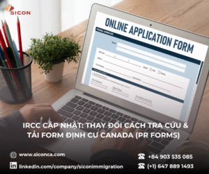 Thay Đổi Cách Tra Cứu & Tải Form Định Cư Canada (PR Forms)