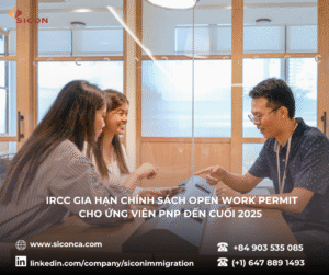 IRCC Gia Hạn Chính Sách Open Work Permit Cho Ứng Viên PNP Đến Cuối 2025