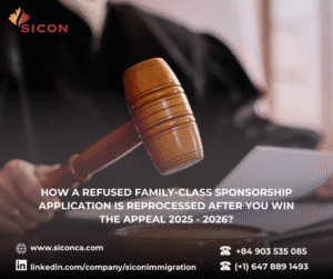 HOW A REFUSED FAMILY-CLASS SPONSORSHIP APPLICATION IS REPROCESSED AFTER YOU WIN THE APPEAL (2025 to 2026)