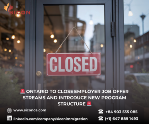 ONTARIO TO CLOSE EMPLOYER JOB OFFER STREAMS AND INTRODUCE NEW PROGRAM STRUCTURE 🚨